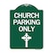 Signmission Church Parking Cross Symbol, Green & White Aluminum Architectural Sign, 18" x 24", GW-1824-24268 A-DES-GW-1824-24268 - alternate 1